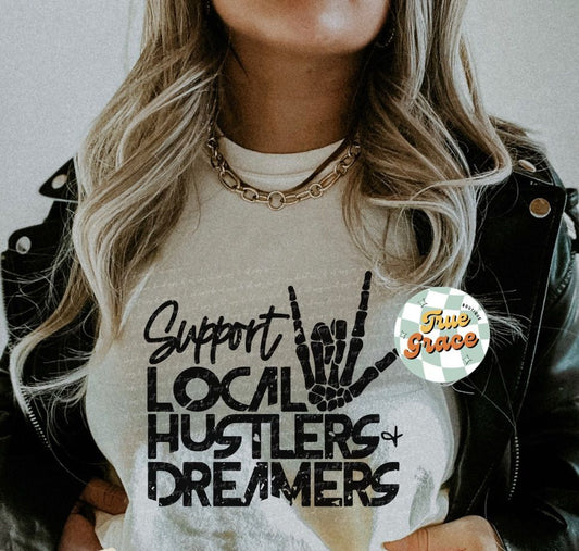Support Local Hustlers & Dreamers